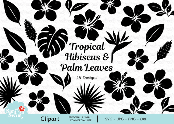 Tropical Hibiscus Palm Leaves SVG for Graphics and Crafts